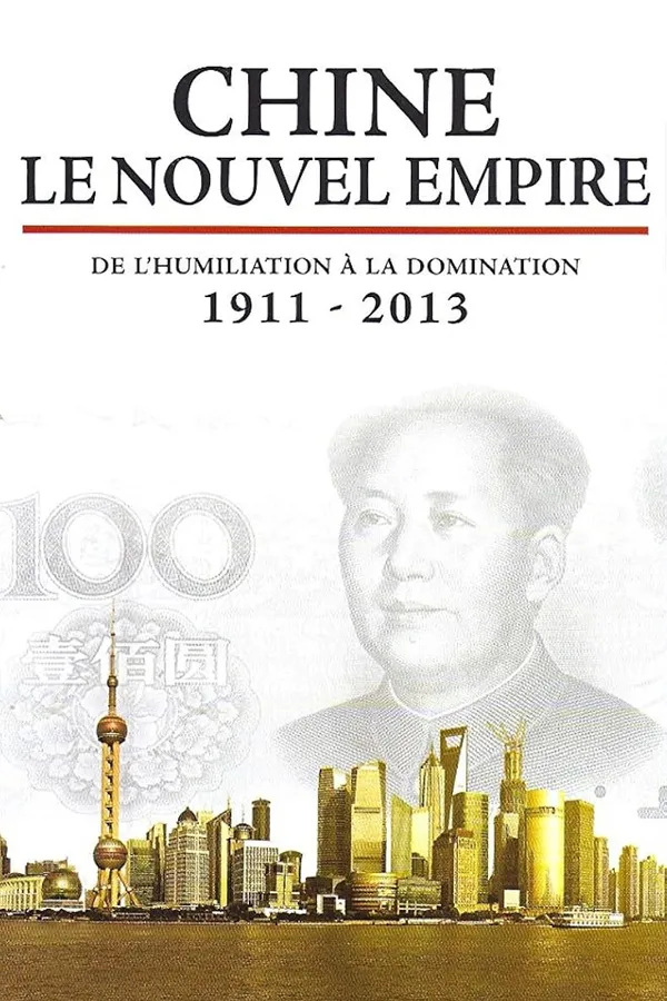 Chine, le nouvel empire (2011)